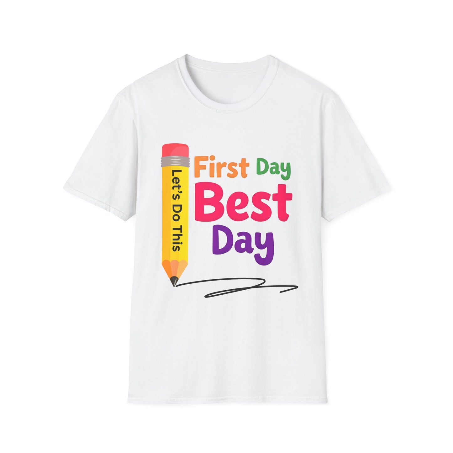 First Day Best Day T-Shirt, Back to School Tee,