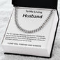 My Loving Husband Cuban Link Chain