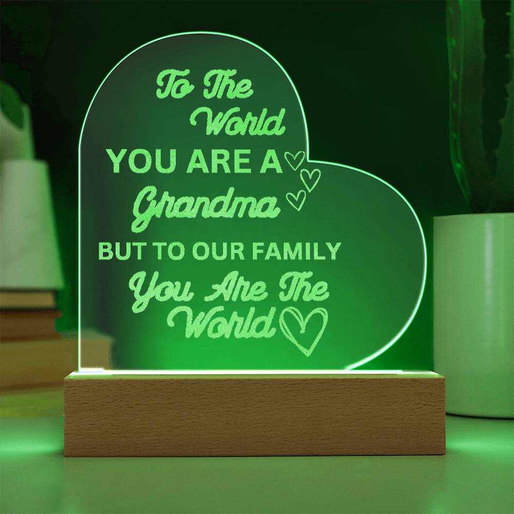 Grandma You Are The World