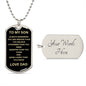 To My Son Love Dad Dog Tag