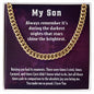 My Son | You make me so proud - Cuban Link Chain