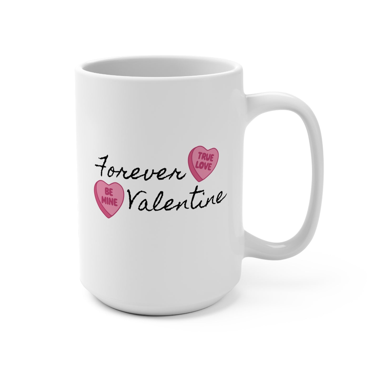 Forever Valentine Mug 15oz