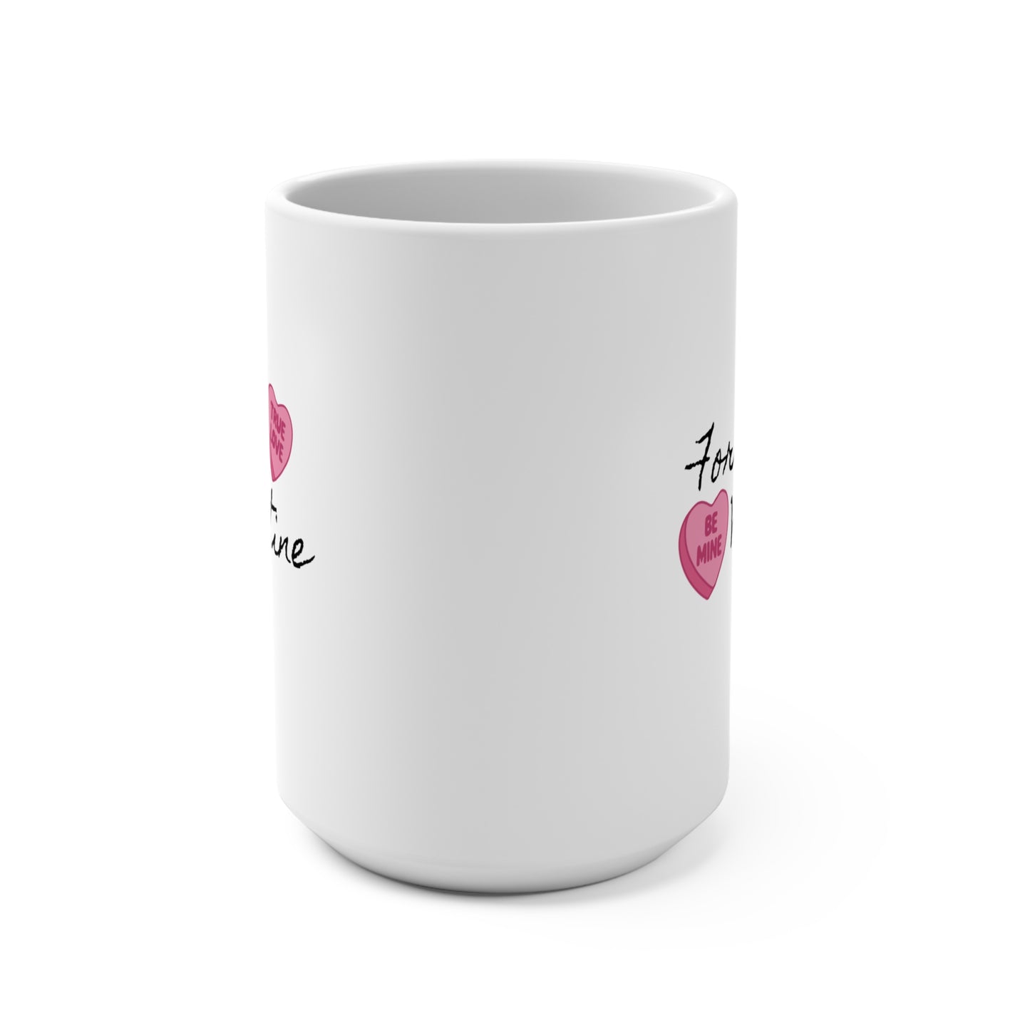 Forever Valentine Mug 15oz