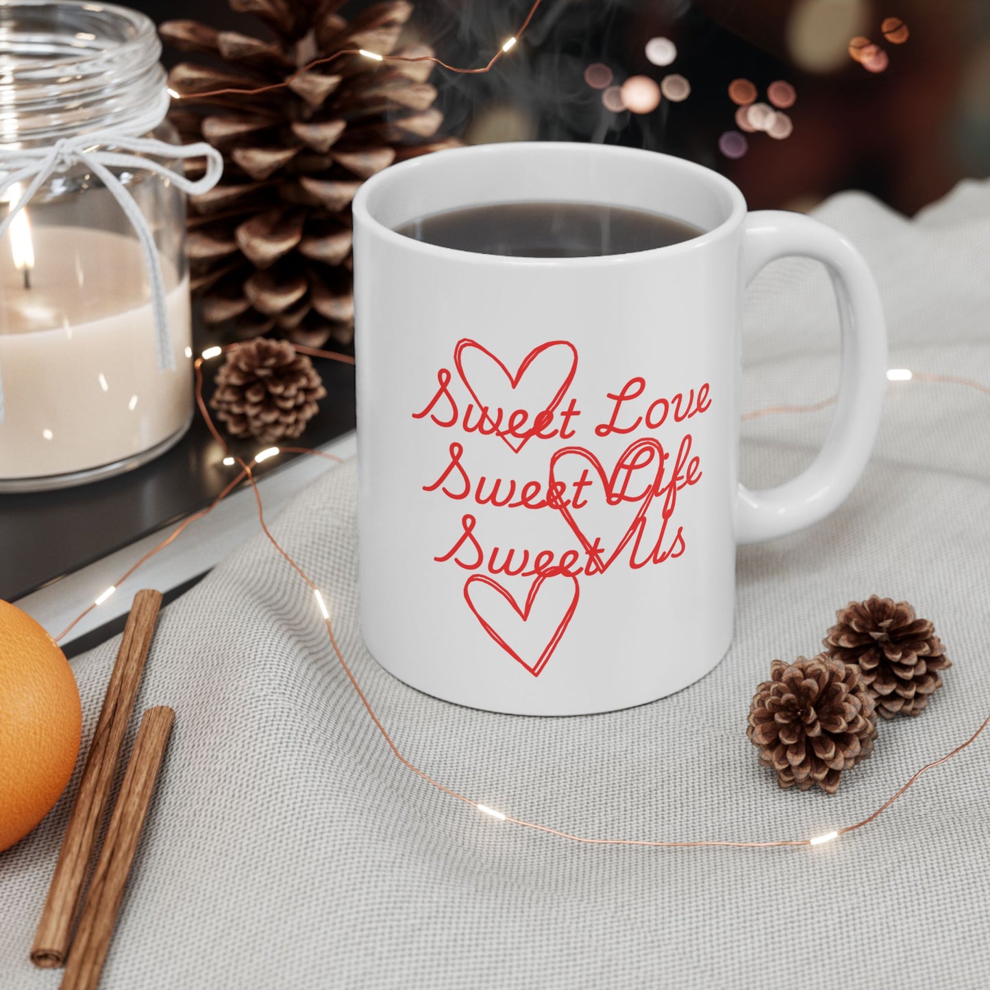 Sweet Love, Sweet Life, Sweet Us, Ceramic Mug, (11oz, 15oz)