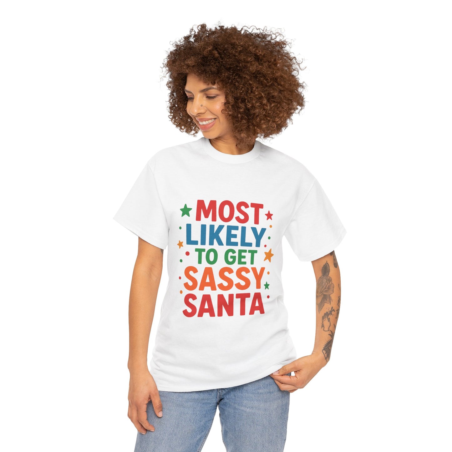 Most Likely to Get Sassy Santa T-Shirt — Funny Christmas Holiday Tee