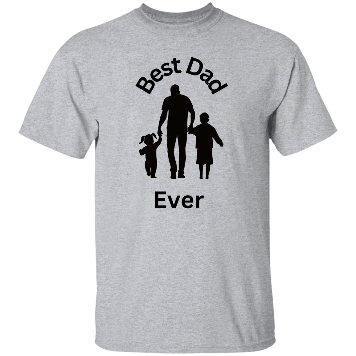 Best Dad Ever T Shirt