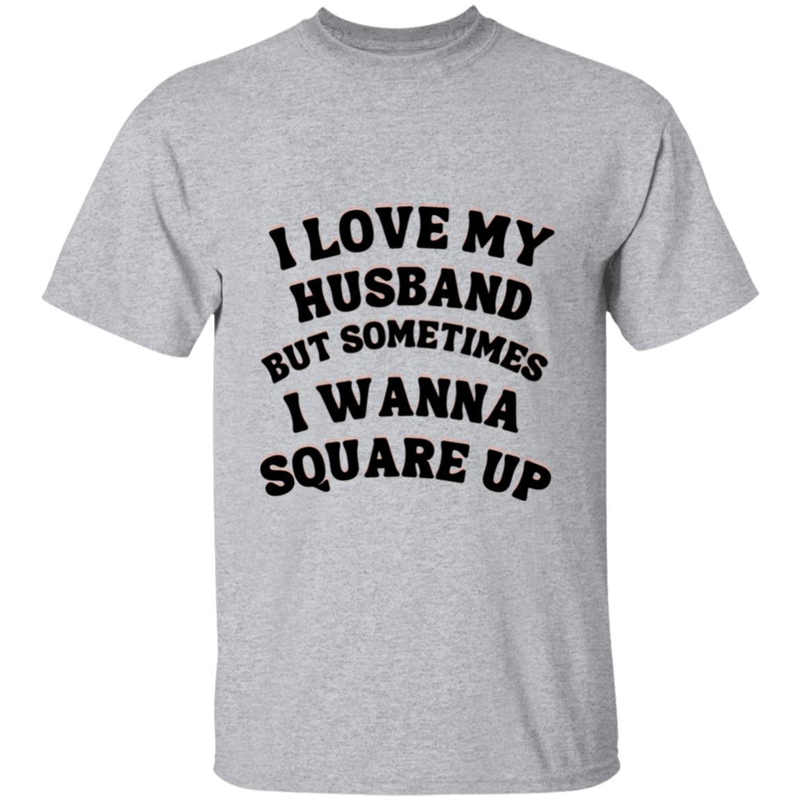 I Love My Husband T Shirt