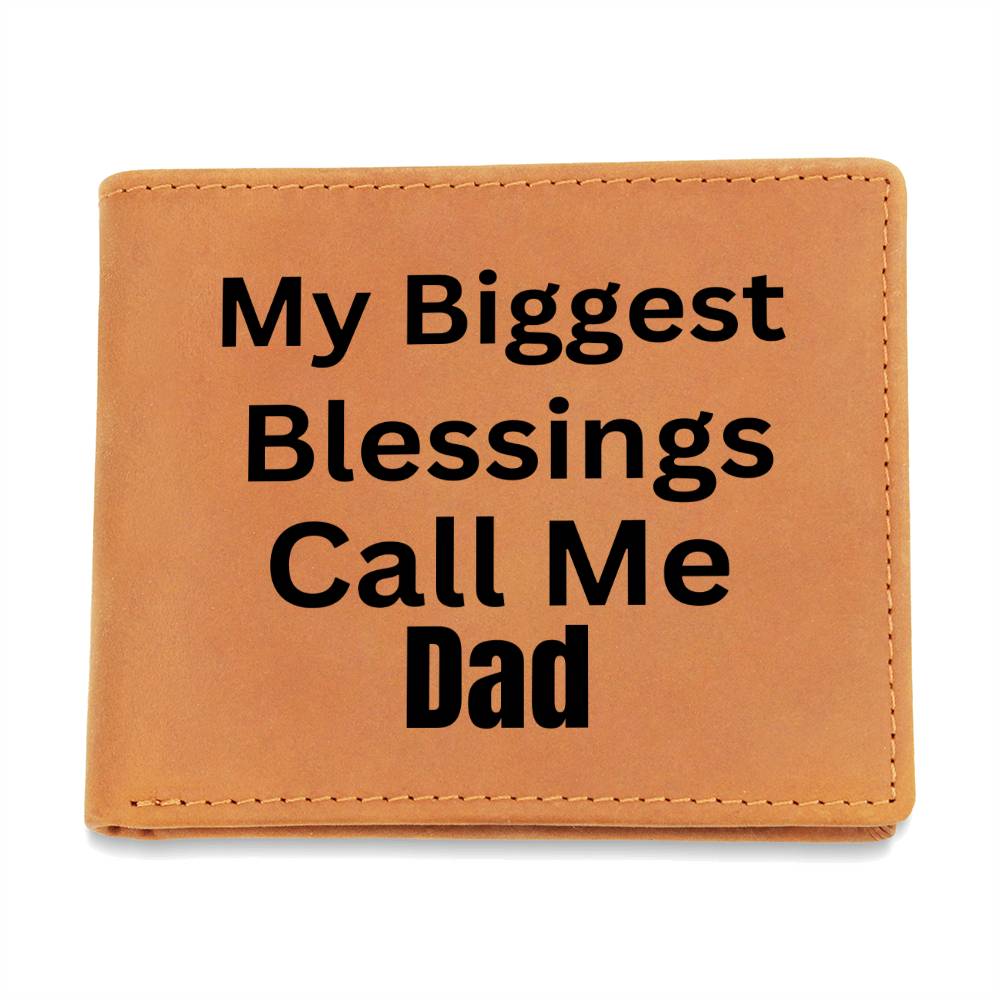 My Biggest Blessings Call Me Dad Wallet