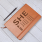 She Is Me Journal