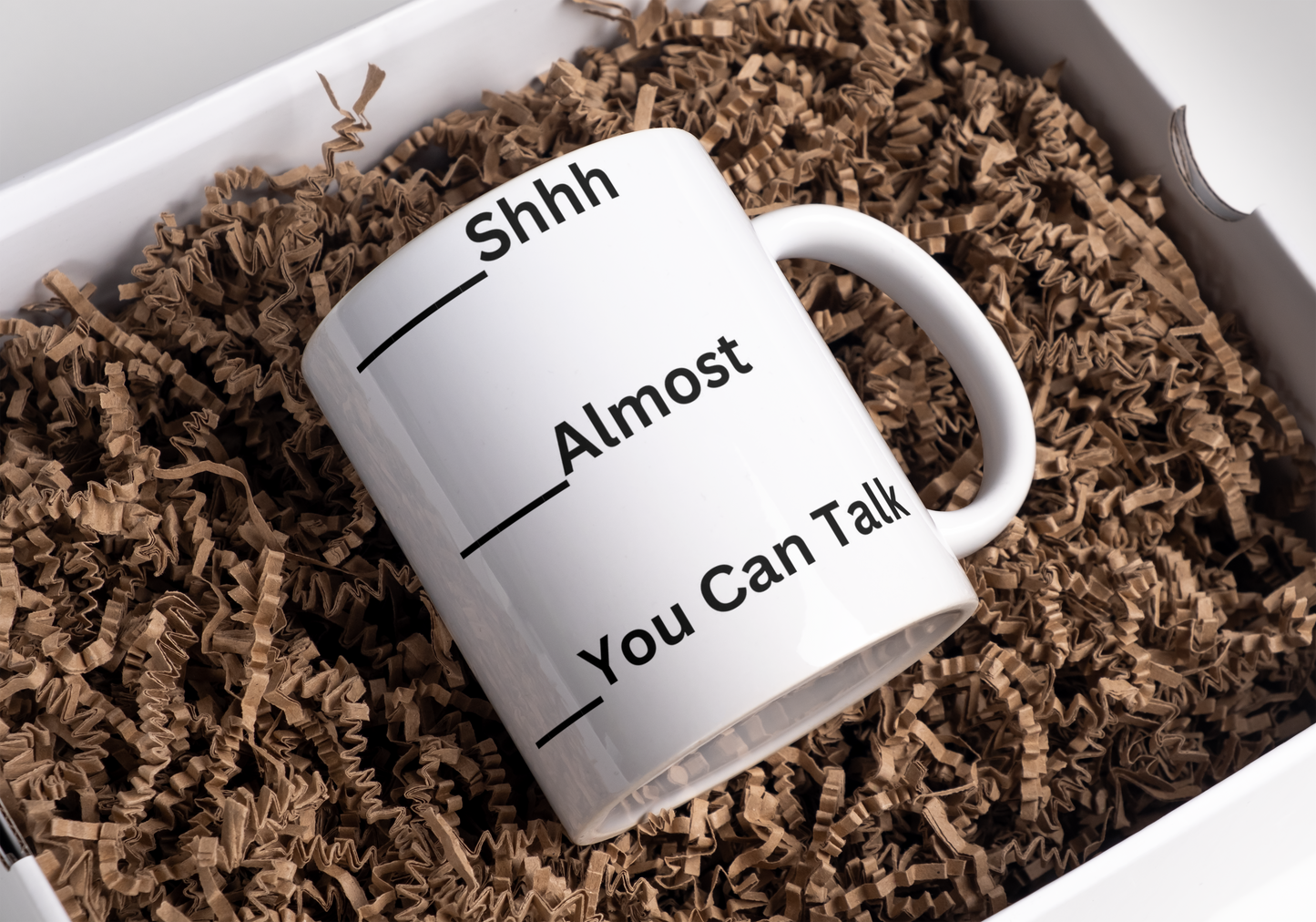 Shh! You Can Talk Now Mug