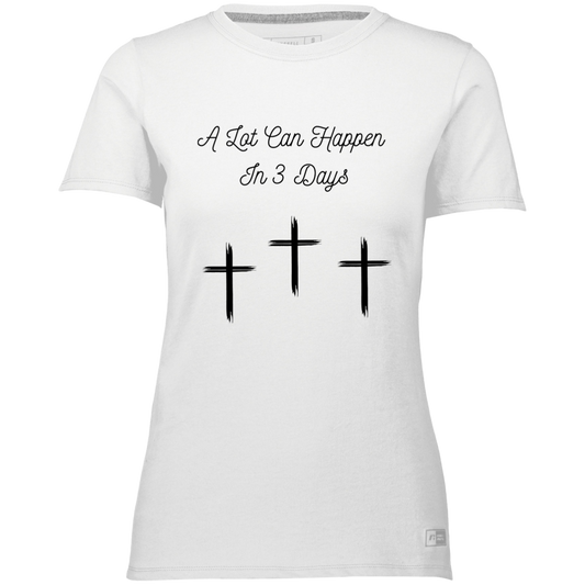 A Lot Can Happen In 3 Days T Shirt