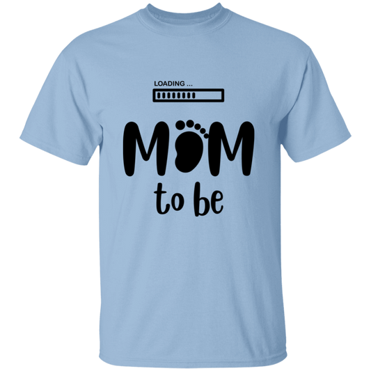 Mom To Be T Shirt