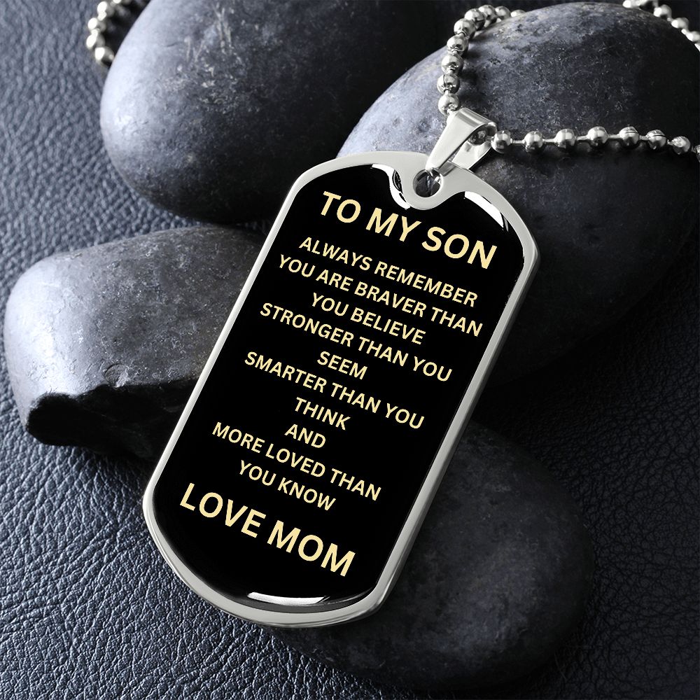 To My Son  Love Mom Dog Tag