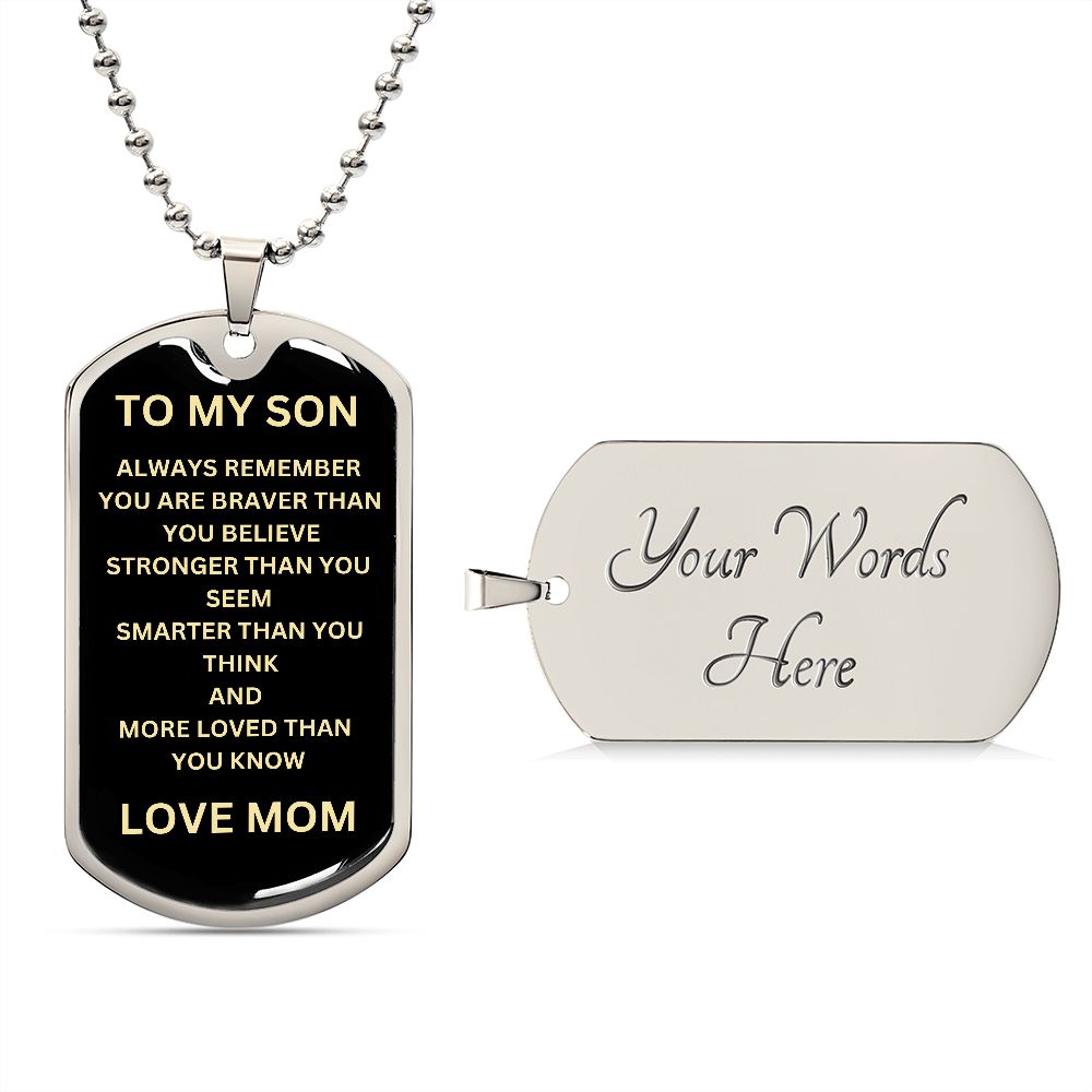 To My Son  Love Mom Dog Tag