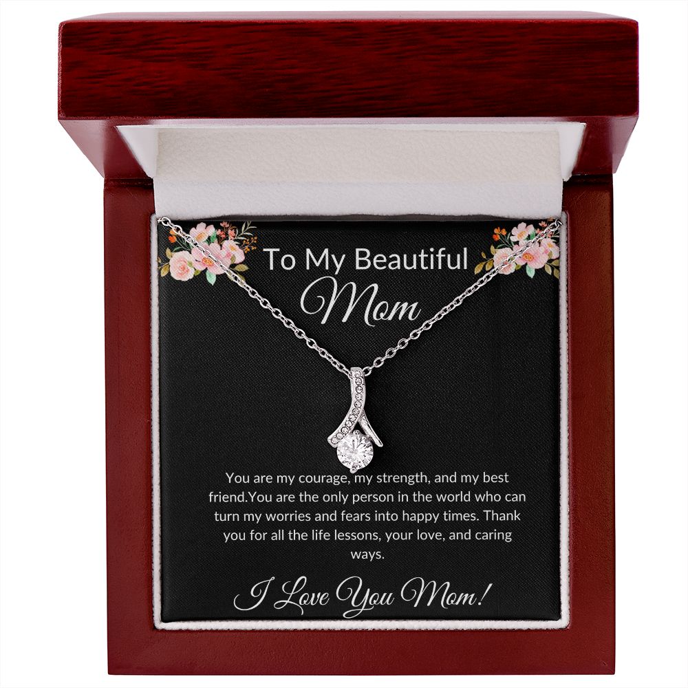 To My Beautiful Mom Alluring Beauty Necklace