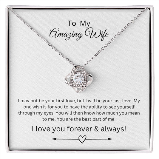 To My Amazing Wife Love Knot Necklace