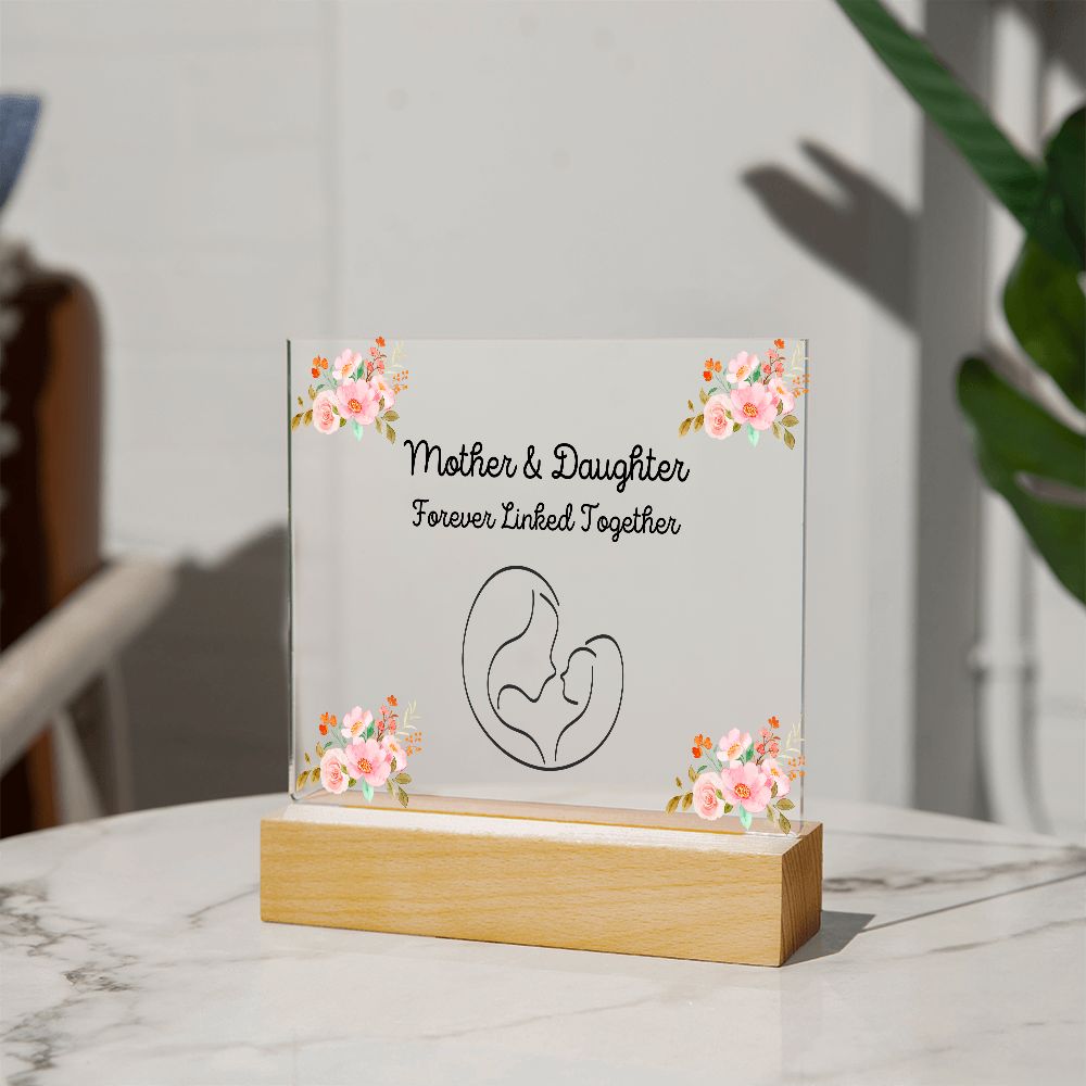 Mother & Daughter Forever Linked Together Plaque