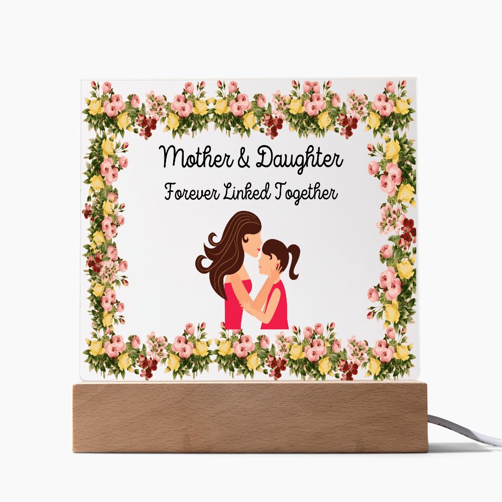 Mother & Daughter Forever Linked Together Acrylic Plaque